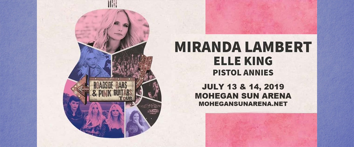 Miranda Lambert, Elle King, Pistol Annies & Caylee Hammack at Mohegan Sun Arena