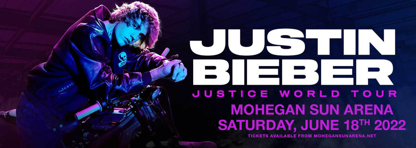 Justin Bieber: The Justice World Tour 2022 at Mohegan Sun Arena