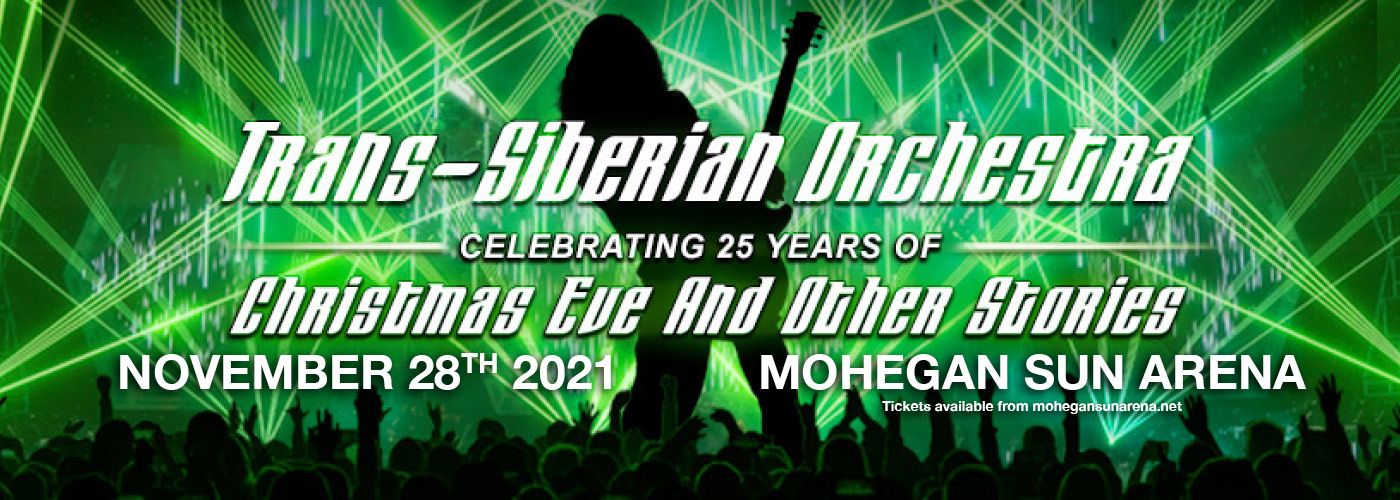 Trans-Siberian Orchestra 2021 Winter Tour: Christmas Eve and Other Stories at Mohegan Sun Arena