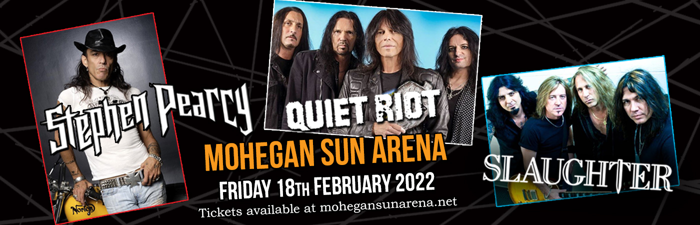 Stephen Pearcy, Slaughter & Quiet Riot at Mohegan Sun Arena