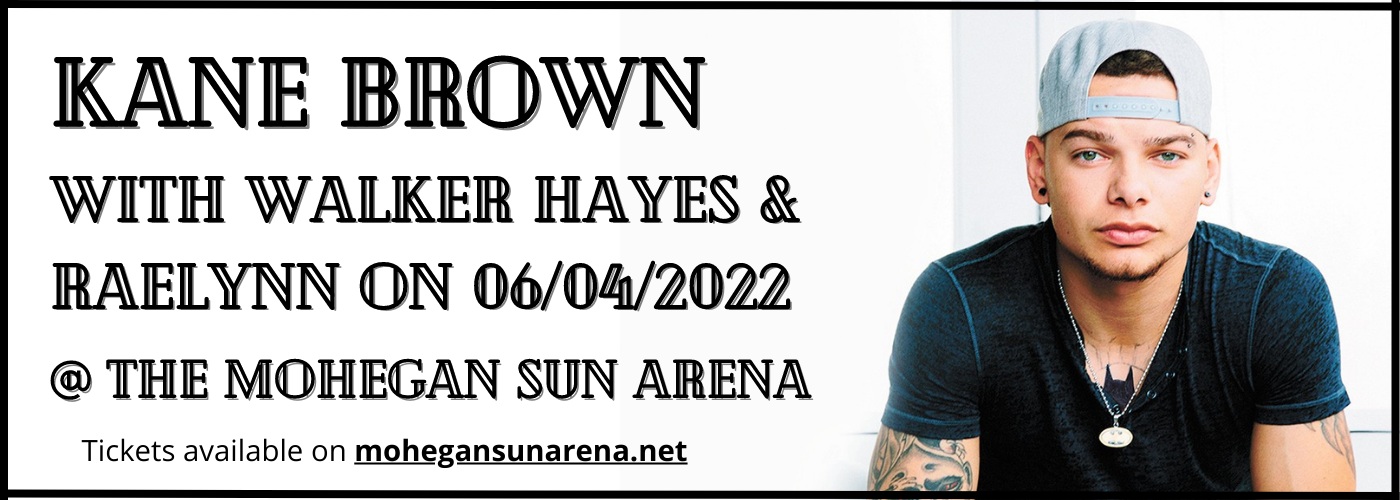 Kane Brown, Walker Hayes & RaeLynn at Mohegan Sun Arena
