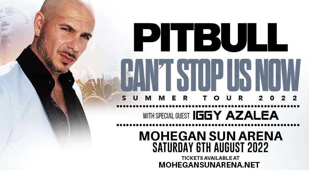 Pitbull & Iggy Azalea at Mohegan Sun Arena