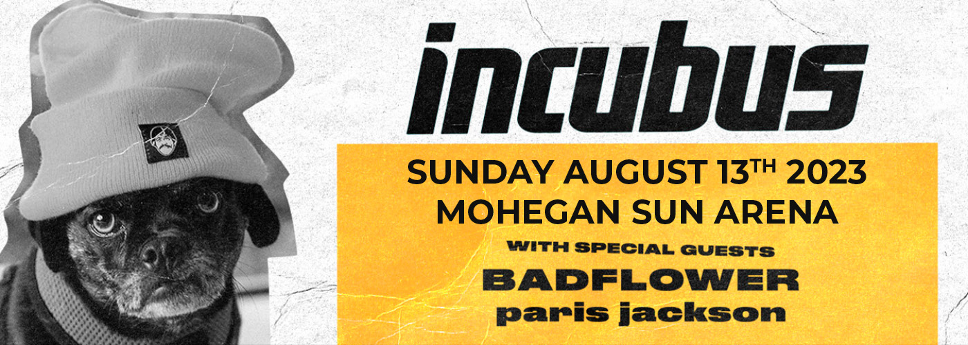 Incubus, Badflower & Paris Jackson at Mohegan Sun Arena